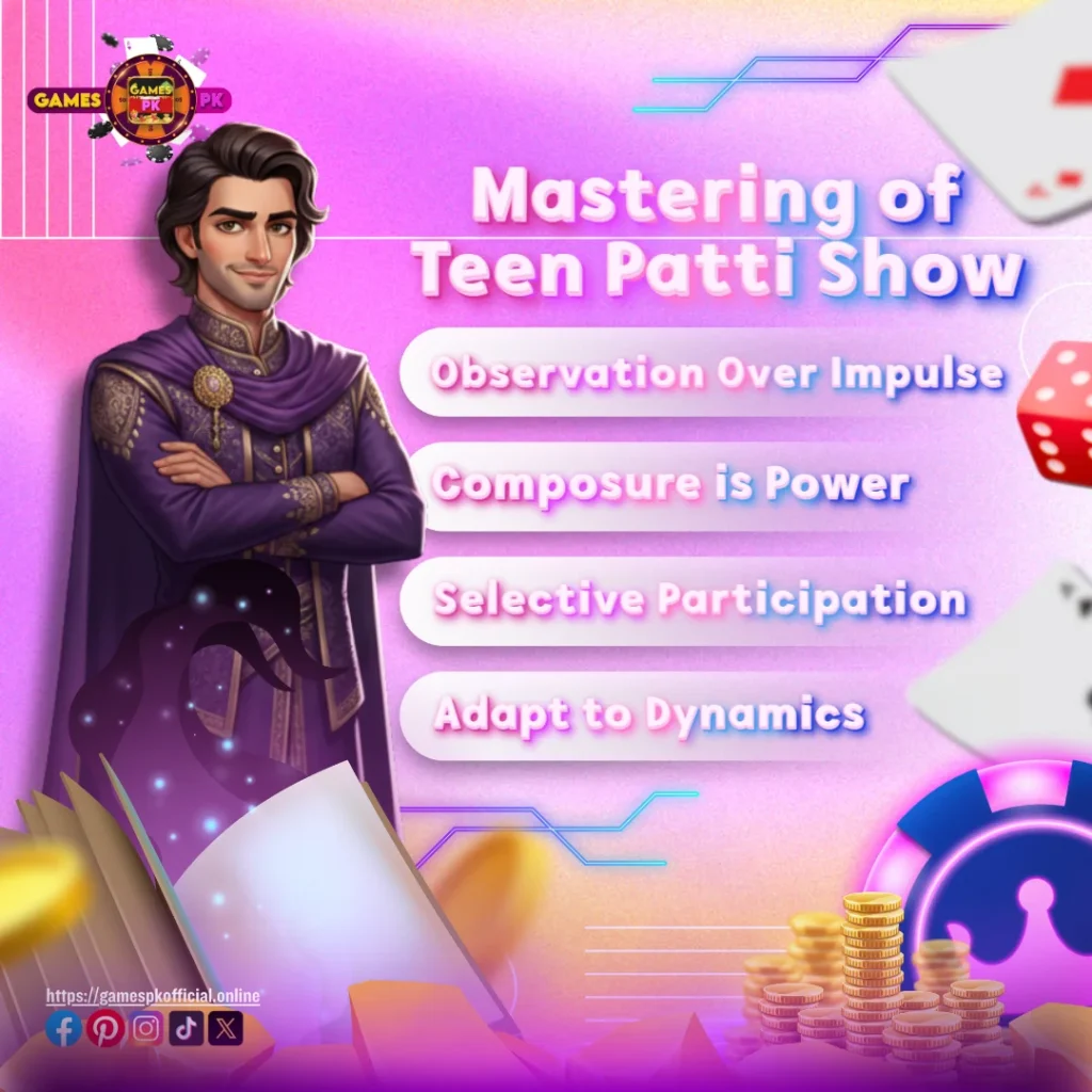 Mastering Teen Patti Show on GamesPK