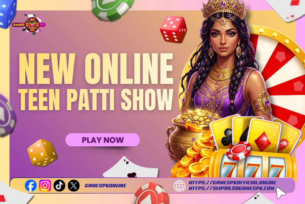 New Online Teen Patti Show This 2026