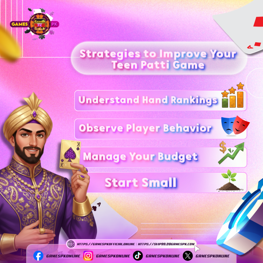 Strategies to Improve Your Teen Patti Game on GamesPK