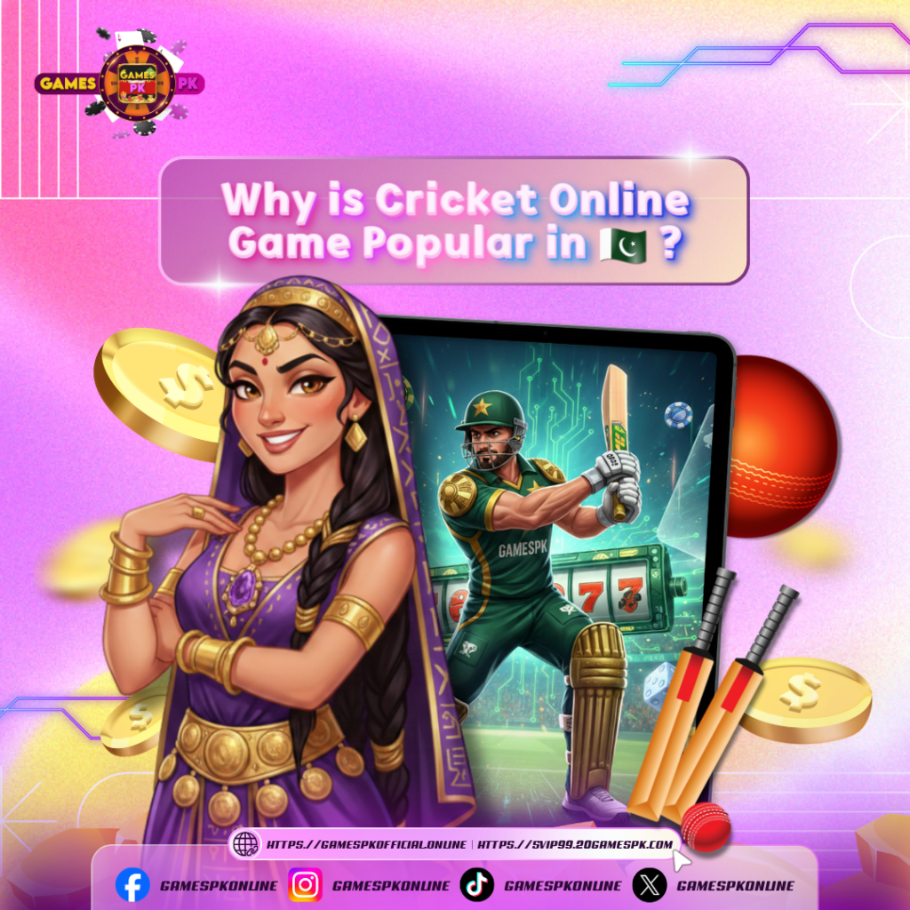 Why is Cricket Online Game Popular in Pakistan on GamesPK
