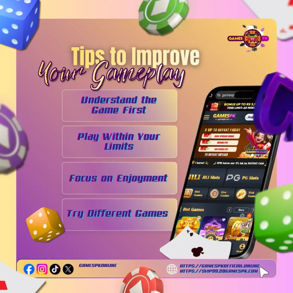 Tips to Improve Your Gameplay